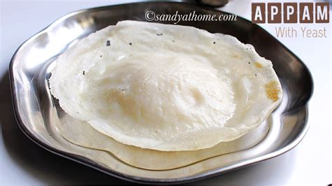 Appam Recipe Kerala Style Appam With Yeast Palappam Sandhyas Recipes