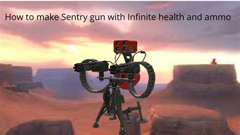 How To Make Sentry With Infinite Ammo And Infinite Ammo In Tf2 YouTube