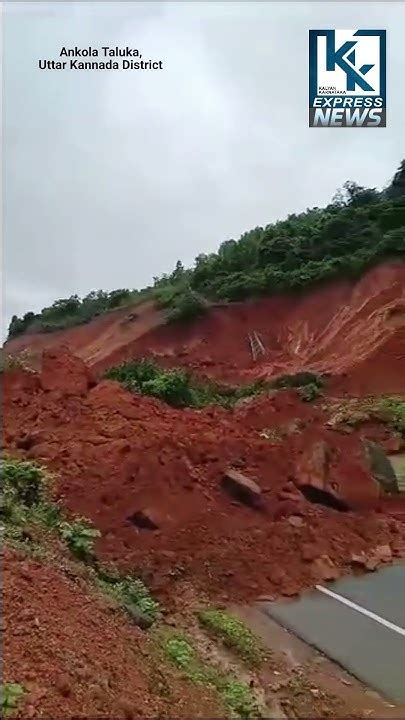 National Highway 66 Near Shirur In Ankola Landslide Gangavali Ankola