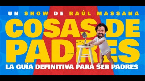 Teaser Cosas De Padres Ra L Massana Youtube