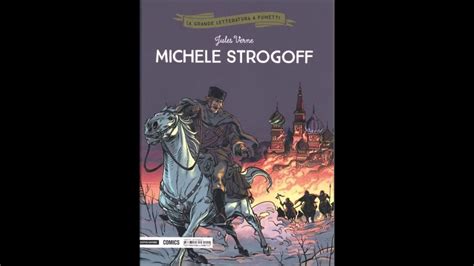 Michele Strogoff Romanzo A Fumetti Video Dailymotion