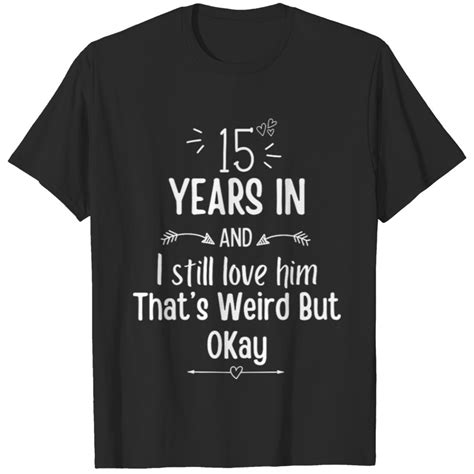 15th Anniversary For Wife For Her 15 Years Marriage T Shirts Sold By Happylife Sku 120359922