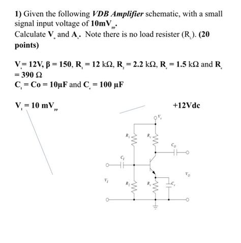 Given The Following Vdb Amplifier Schematic With Chegg