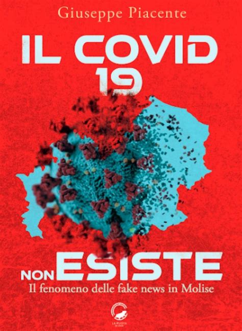 Il Covid 19 Non Esiste Il Fenomeno Delle Fake News In Molise Il