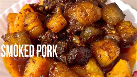 Smoked Pork Recipe Simple And Easy Bodo Style Assam Northeast India