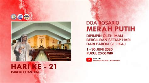 HARI 21 DOA ROSARIO MERAH PUTIH YouTube