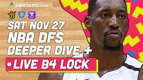 NBA DFS Picks 11 27 21 Deeper Dive Live Before Lock YouTube