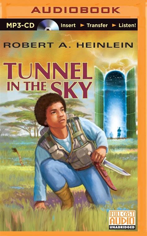 Tunnel In The Sky Robert A Heinlein David Baker The Full Cast