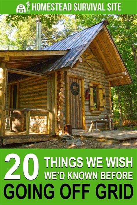 20 Things We Wish We D Known Before We Went Off Grid Survival