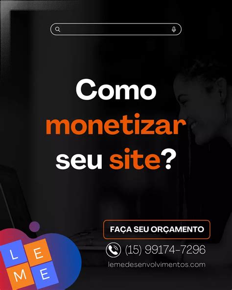 Como Monetizar Seu Site Leme