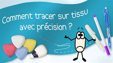 Comment Tracer Sur Tissu Avec Pr Cision Outils De Tra Age Couture