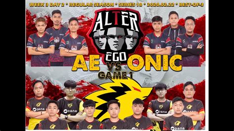 ALTER EGO ESPORTS Vs ONIC E SPORTS GAME 1 MPL ID S5 YouTube