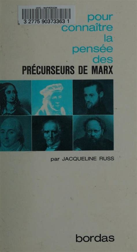 Jacqueline Russ La Pensée Des Précurseurs De Marx