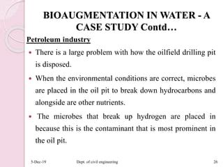 Bioaugmentation Examples