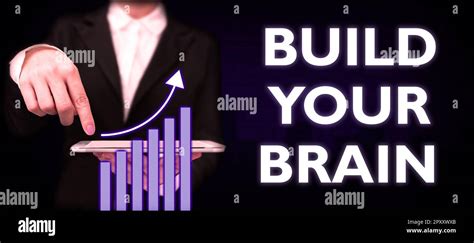 Hand Writing Sign Build Your Brain Business Approach Mental Activities