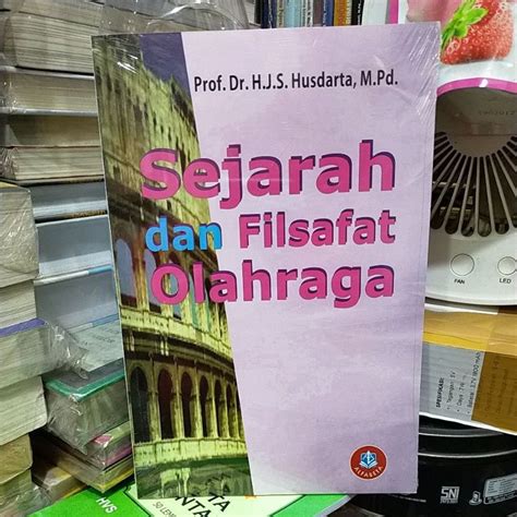 Jual Buku Original Sejarah Dan Filsafat Olahraga Shopee Indonesia