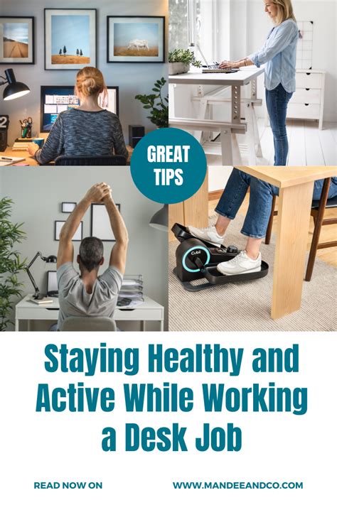 Staying Healthy And Active While Working A Desk Job Mandee And Co