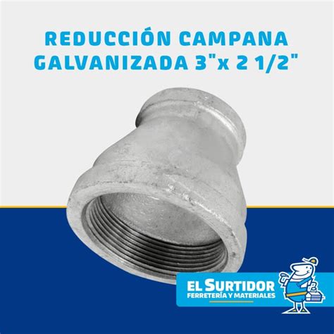 Reducción Campana Galvanizada de 3 x 2 1 2 El Surtidor