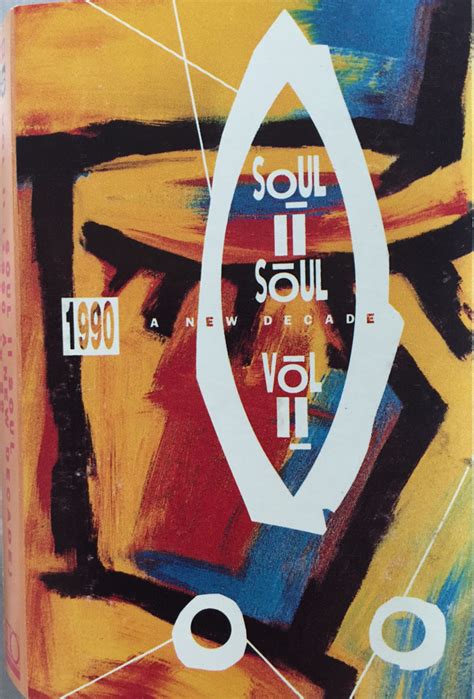 Soul Ii Soul Vol Ii 1990 A New Decade 1990 Cassette Discogs