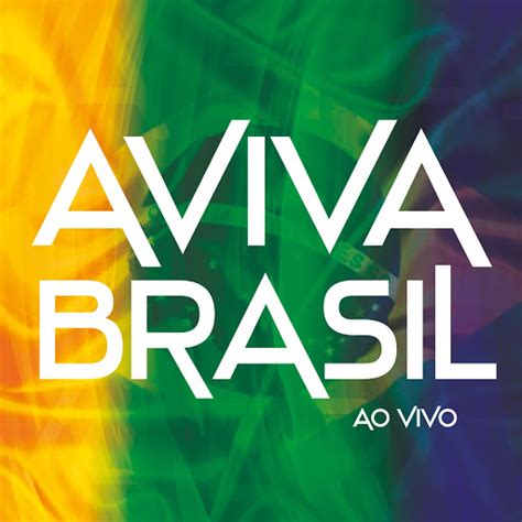 Aviva Brasil Ao Vivo YouTube Music