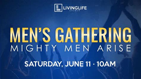 Men S Gathering Living Life Church