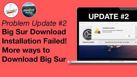 Update 2 Big Sur Download Installation Failed More Ways To Download