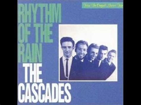 THE CASCADES RHYTHM OF THE RAIN LET ME BE YouTube