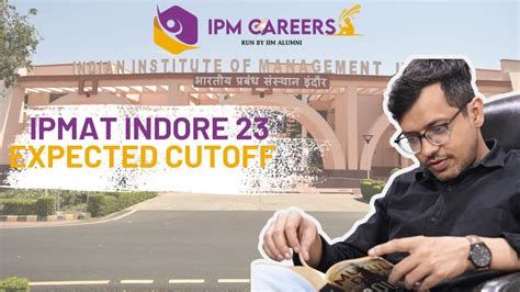 IPMAT Indore 2023 Expected Cut Off IPM Careers Ipmat Indore YouTube