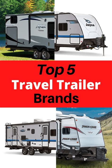 Top 5 Best Travel Trailer Brands Complete Round Up