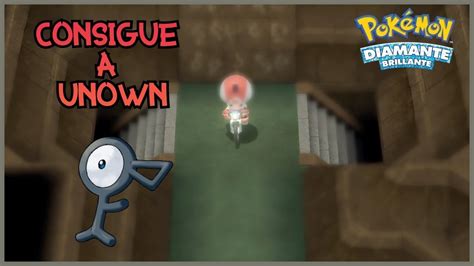 Como Conseguir A Unown En Pokemon Diamante Brillante Y Perla Reluciente Youtube