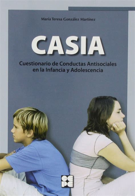 CASIA CUESTIONARIO DE CONDUCTAS ANTISOCIALES EN LA INFANCIA Y