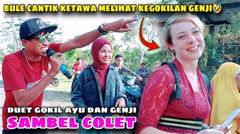 Sambel Colet Duet Gokil Ayu Dan Genji Membuat Bule Cantik Ini Ikut