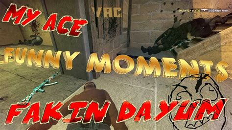 CS GO FUNNY MOMENTS VAC SHOTS ACE FAILS CLUTCHES MORE YouTube