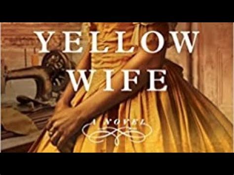 Book Discussion Of Yellow Wife By Sadeqa Johnson YouTube