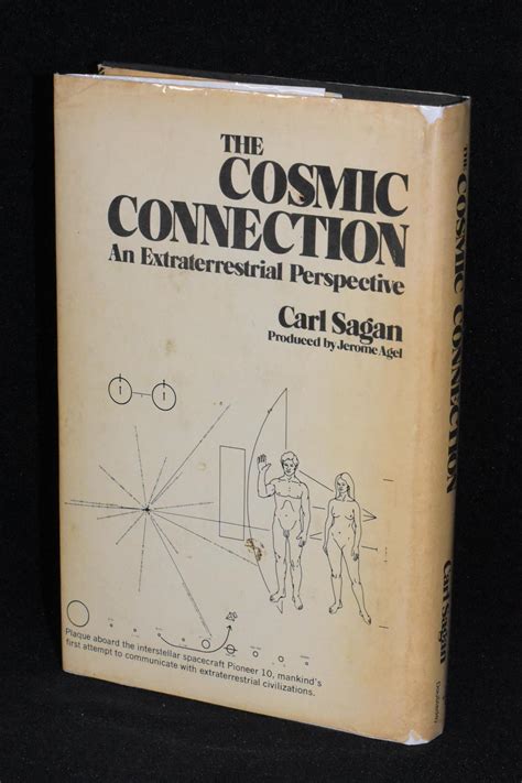 The Cosmic Connection An Extraterrestrial Perspective By Carl Sagan