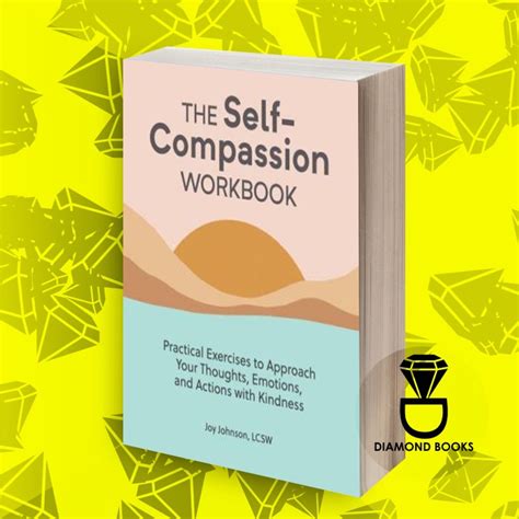 Jual The Self Compassion Workbook Practical Exercises To Approach