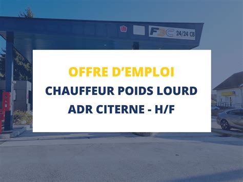 Offre D Emploi Chauffeur Pl Adr Citerne H F F C