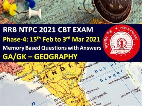 RRB NTPC 2021 Exam Phase 4 Memory Based Geography Questions With