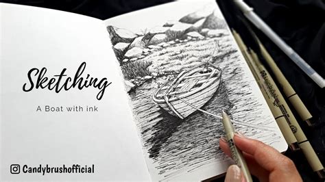 Pen Ink Drawing 28 Sketching A Boat With Ink YouTube