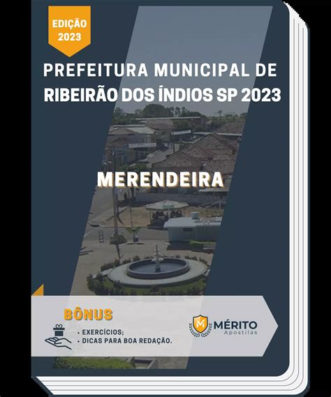 Apostila Merendeira Prefeitura de Ribeirão dos Índios SP 2023 Mérito