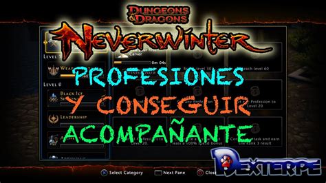 Neverwinter Ps4 Guia Como Usar Las Profesiones Y CompaÑero Mmorpg