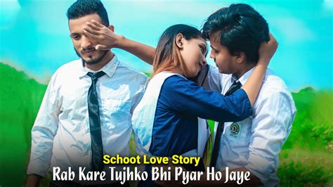 Rab Kare Tujhko Bhi Pyar Ho Jaaye Romantic Love Story Tu Ada Hai Tu