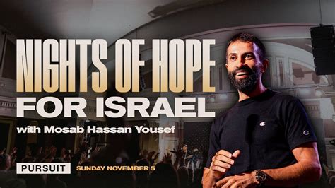 Nights Of Hope For Israel With Mosab Hassan Yousef The