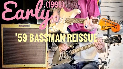 Mind Blowing Early Fender ’59 Bassman Reissue Youtube