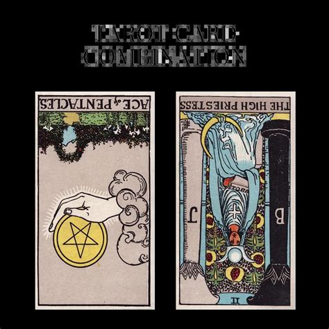 Ace Of Pentacles Reversed And The High Priestess Reversed Tarot Cards