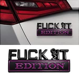 Amazon Dickno Fuck It Edition Emblem For Car Auto Fender Bumper Decoration Stickers