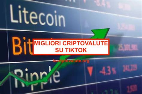 Migliori Criptovalute Tiktok Quali Sono Le Migliori Cripto