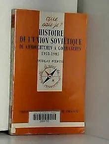 Histoire De L Union Sovi Tique De Khrouchtchev Gorbatche Livre