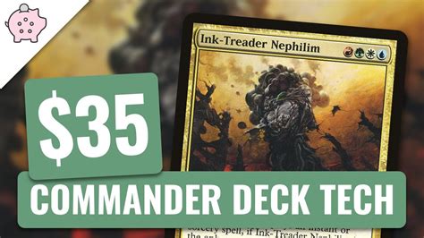 Ink Treader Nephilim Edh Budget Deck Tech 35 Cantrips Magic The