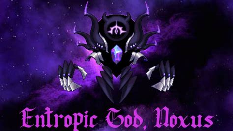 Calamity Wrath Of The Gods The Entropic God Noxus Youtube